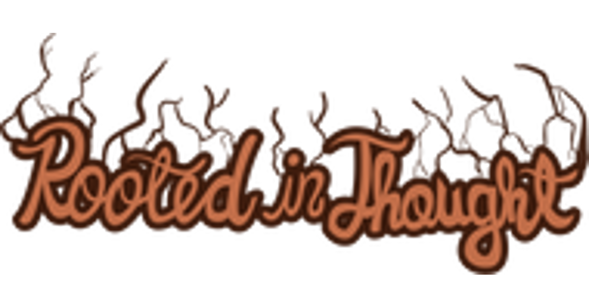 About Us – Rooted in Thought